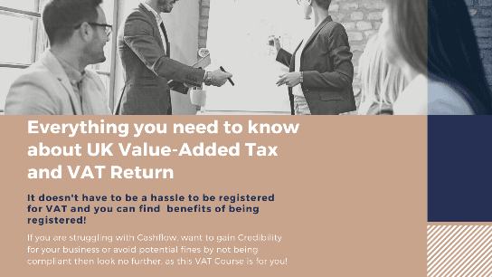 Everything you need to know about UK VAT and VAT Return