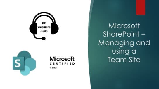 Microsoft SharePoint – Managing and using a Team Site