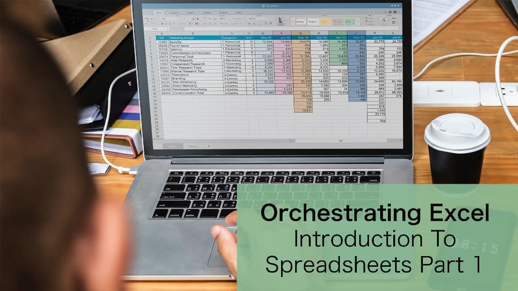 Orchestrating Excel: Introduction to Spreadsheets Part 1