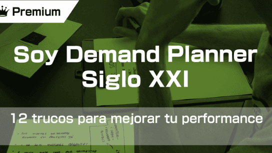 Demand Planner. 12 herramientas para mejorar tu performance