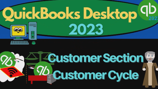 QuickBooks Desktop 2023 #1.2: Customer, Sales, Receivable
